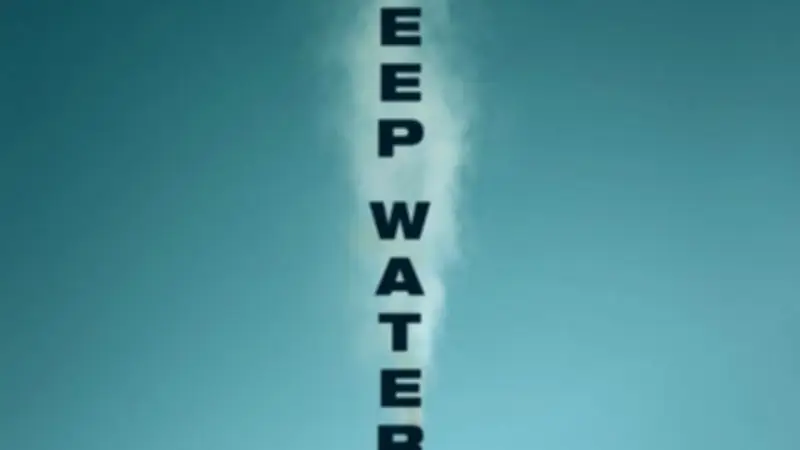 فيلم DEEP WATER ينطلق في دور العرض المصرية 30 أبريل
