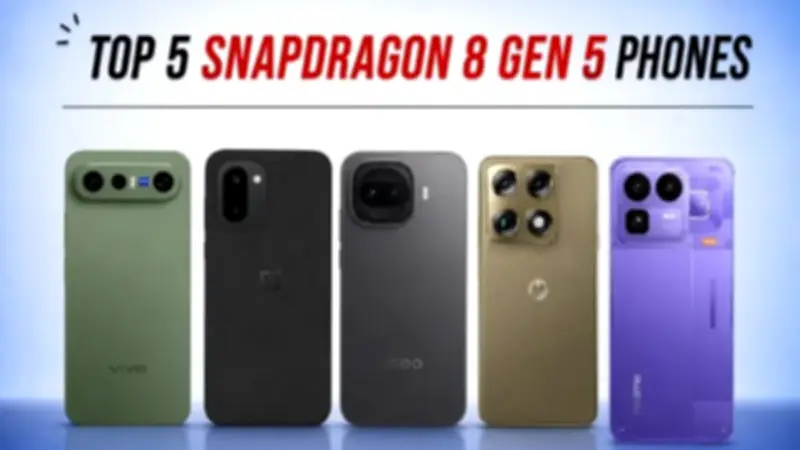 أفضل 5 هواتف بمعالج Snapdragon 8 Gen 5 بأداء فلاجشيب وسعر أقل