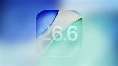 آبل تطلق iOS 26.6 بيتا 1 للمطورين استعدادًا لنظام iOS 27 المرتقب