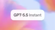 أوبن إيه آي تطلق GPT-5.5 Instant كنموذج افتراضي جديد في ChatGPT