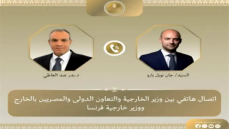 وزير الخارجية ونظيره الفرنسي يبحثان احتواء التصعيد بالمنطقة