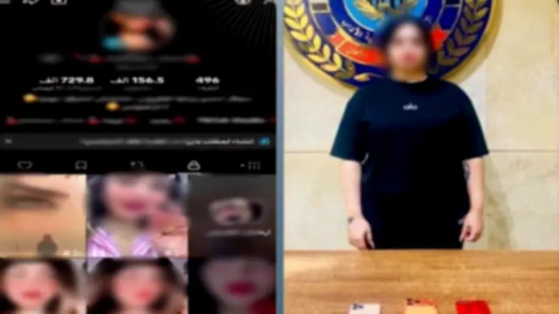 صانعة محتوى تواجه عقوبة الحبس والغرامة لبث فيديوهات خادشة للحياء