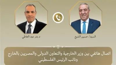 وزير الخارجية يبحث مع نائب رئيس فلسطين تطورات الأوضاع الإقليمية